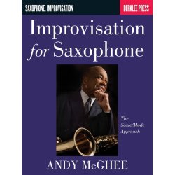 Andy McGhee: Improvisation For Saxophone - The Scale/Mode Approach