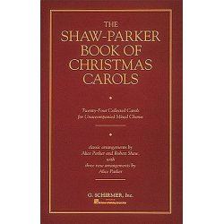 The Shaw-Parker Book of Christmas Carols