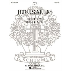 Jerusalem A Cappella For Chorus With Solo Quartet