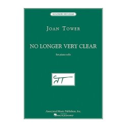 Joan Tower: No Longer Very Clear