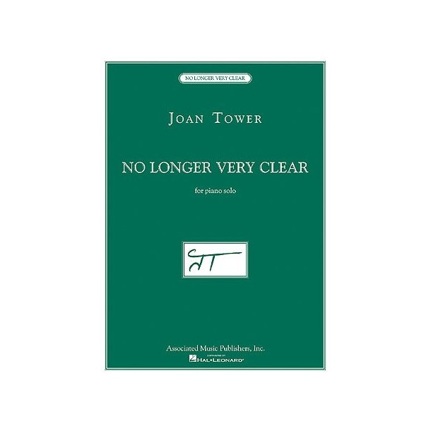 Joan Tower: No Longer Very Clear