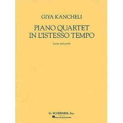Giya Kancheli: Piano Quartet In L'Istesso Tempo