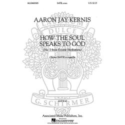 Aaron Jay Kernis: Ecstatic Meditations No.2 - How The Soul Speaks To God
