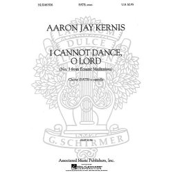 Aaron Jay Kernis: Ecstatic Meditations No.3 - I Cannot Dance, O Lord