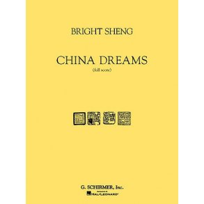 Bright Sheng: China Dreams (Full Score)