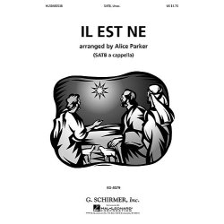 Arr. Alice Parker: Il Est Ne