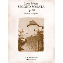 Louis Moyse: Second Sonata For Flute And Piano Op. 60