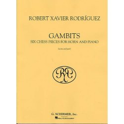 Rodriguez: Gambits, Six Chess Pieces For Horn And Piano