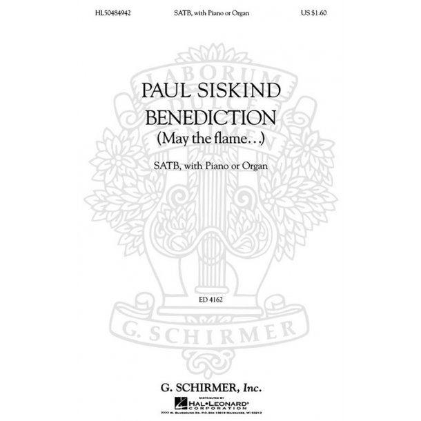 Paul Siskind: Benediction (May The Flame...)