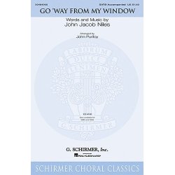 John Jacob Niles: Go Way From My Window (Arr. John Purifoy)