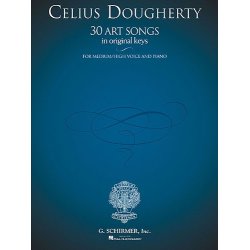 Celius Dougherty - 30 Art Songs in Original Keys