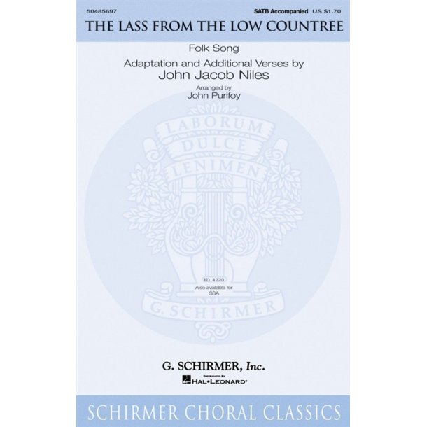 John Jacob Niles: The Lass From The Low Countree (Arr. John Purifoy)