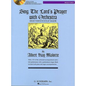 Albert Hay Malotte: Sing The Lord's Prayer With Orchestra (E Flat)