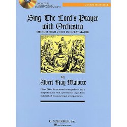 Albert Hay Malotte: Sing The Lord's Prayer With Orchestra (D Flat)