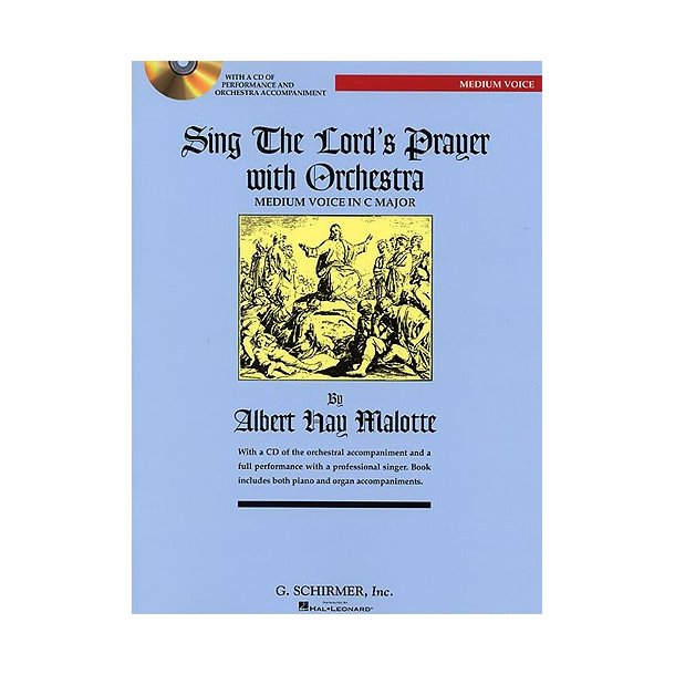 Albert Hay Malotte: Sing The Lord's Prayer With Orchestra (In C)