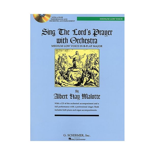 Albert Hay Malotte: Sing The Lord's Prayer With Orchestra (B Flat)