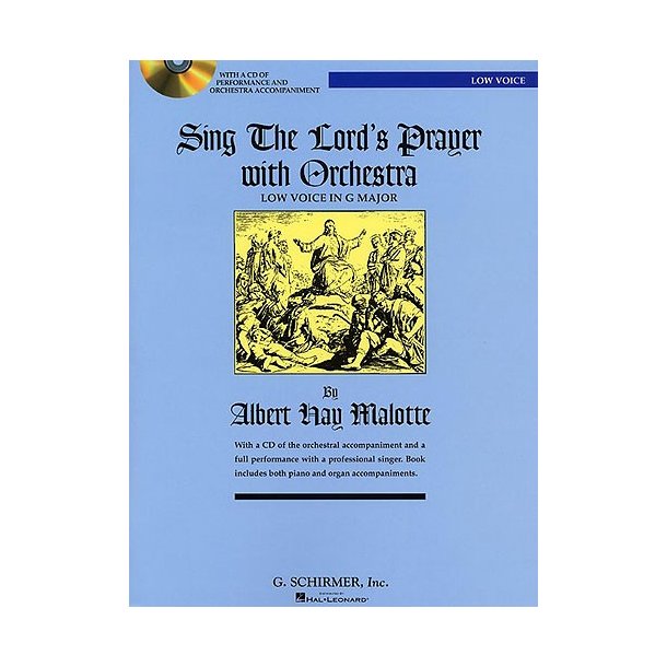 Albert Hay Malotte: Sing The Lord's Prayer With Orchestra (In G)