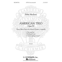 Kirke Mechem - American Trio, Opus 70