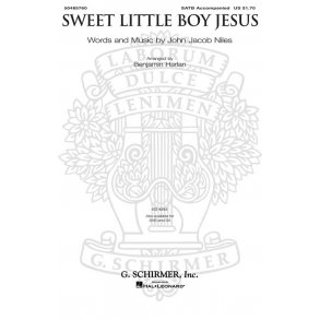John Jacob Niles: Sweet Little Boy Jesus (Arr. Benjamin Harlan)