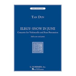 Tan Dun: Elegy: Snow In June (Score and Parts)