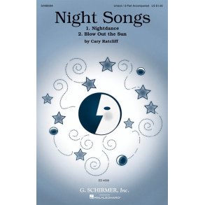 Cary Ratcliff: Night Songs (No. 1 Nightdance; No. 2 Blow Out The Sun)