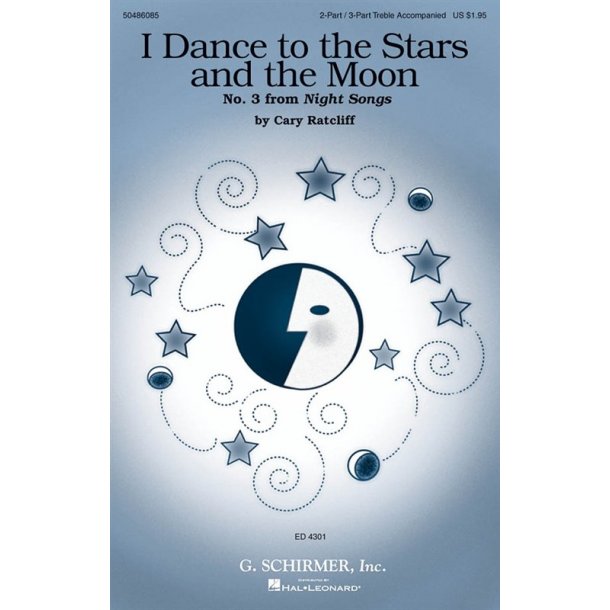 Cary Ratcliff: I Dance To The Stars And The Moon (No. 3 From Night Songs)