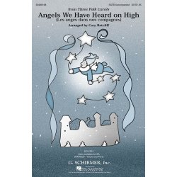 Arr. Cary Ratcliff: Angels We Have Heard On High (Les Anges Dans Nos Compagnes)
