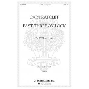 Arr. Cary Ratcliff: Past Three O'Clock