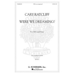 Cary Ratcliff: Were We Dreaming?