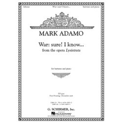 Mark Adamo: War: Sure. I Know... (From Lysistrata)