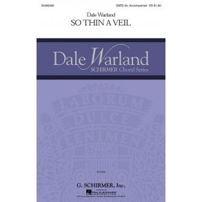 Dale Warland: So Thin A Veil