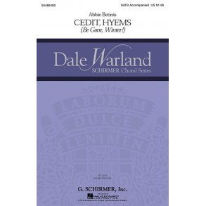 Abbie Betinis: Cedit Hyems (Be Gone, Winter!) (SATB)