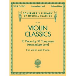 Schirmer's Library of Musical Classics: Violin Classics - Intermediate Level