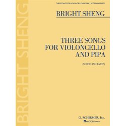 Bright Sheng: Three Songs for Violoncello and Pipa