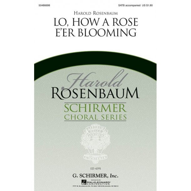Arr. Harold Rosenbaum: Lo, How A Rose E'er Blooming