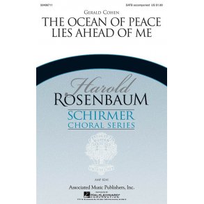 Gerald Cohen: The Ocean Of Peace Lies Ahead Of Me