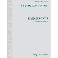 Aaron Jay Kernis: Simple Songs For Soprano and Piano