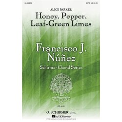 Alice Parker: Honey, Pepper, Leaf-Green Limes