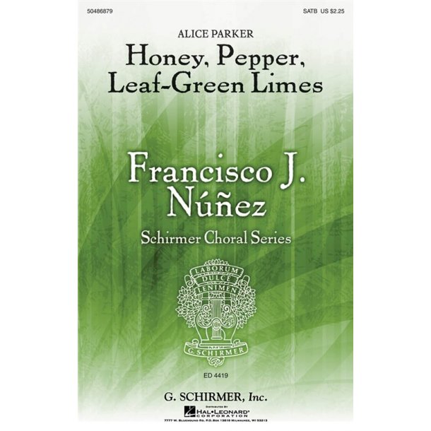 Alice Parker: Honey, Pepper, Leaf-Green Limes