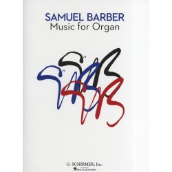 Samuel Barber: Music For Organ