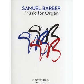 Samuel Barber: Music For Organ