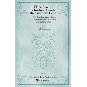 Three Spanish Christmas Carols Of The Sixteenth Century