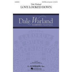 Dale Warland: Love Looked Down (Vocal Score)
