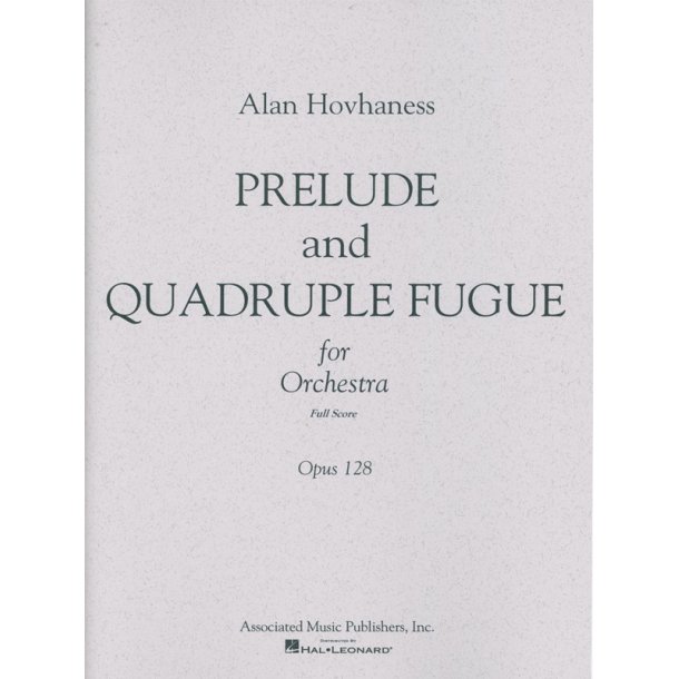 Prelude & Quadruple Fugue, Op. 128
