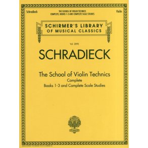 Henry Schradieck: The School of Violin Technics Complete