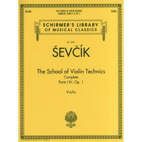 Otakar Sevcik: The School Of Violin Technics Op.1 Complete