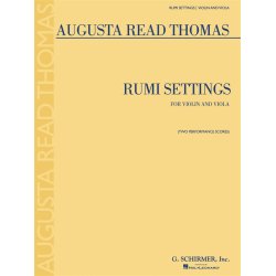 Augusta Read Thomas: Rumi Settings (Violin/Viola)
