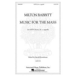 MILTON BABBITT MUSIC FOR THE MASS (ARR HAROLD ROSENBAUM) SATB ACAPELLA