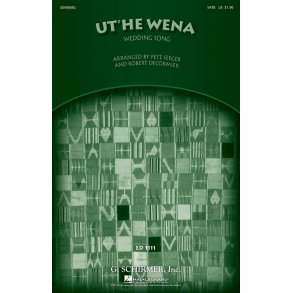 Arr. Robert DeCormier/Pete Seeger: Ut'he Wena