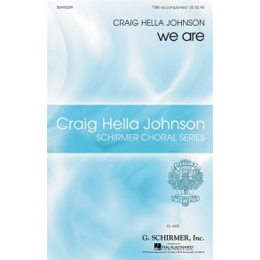 Craig Hella Johnson: We Are